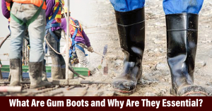 Gum Boots